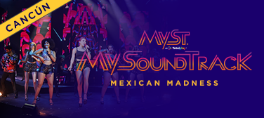 MYST Euphoria Cancún